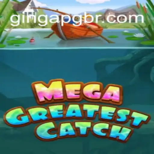Experience Thrills and Excitement with MegaGreatestCatch