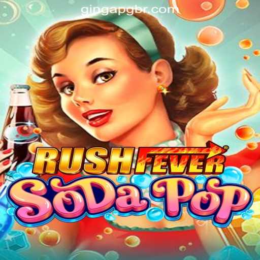 Discover the Thrills of RushFeverSodaPop