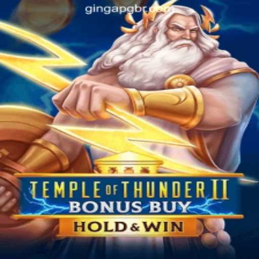 Temple of Thunder II Bonus Buy: A Thrilling Slot Adventure