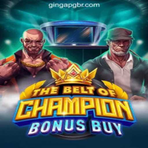 Unveiling the Exhilarating World of TheBeltOfChampionBonusBuy
